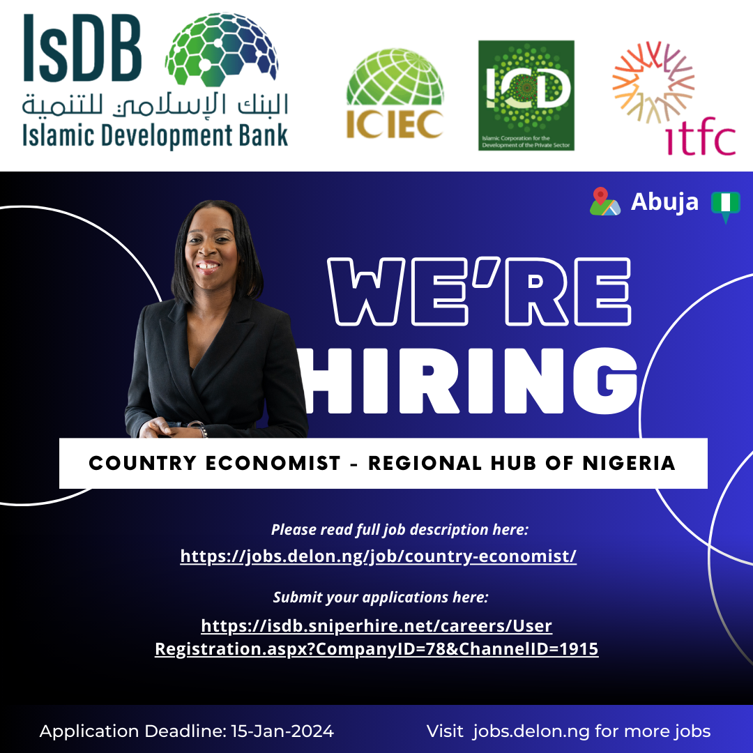 Islamic Development Bank – Country Economist Regional Hub of Nigeria IDB3119