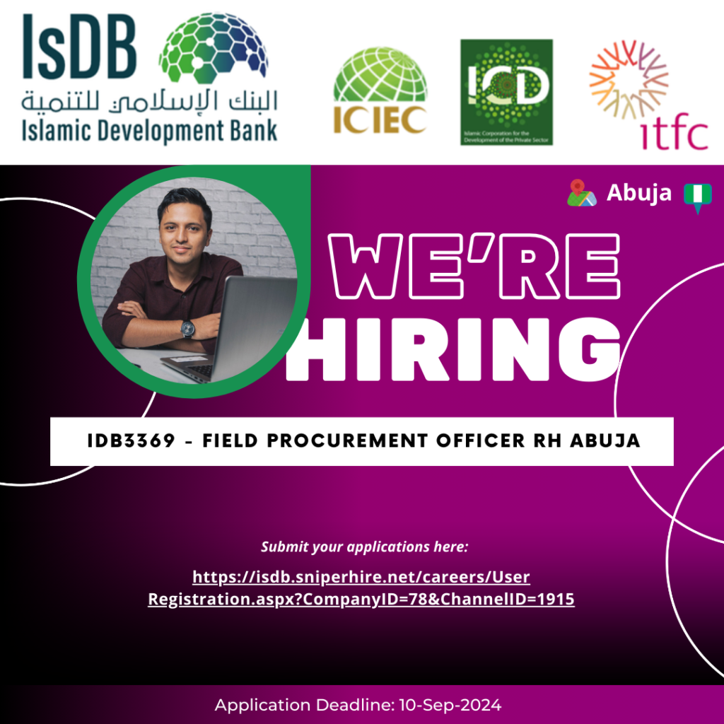 Islamic Development Bank - Field Procurement Officer RH Abuja - IDB3369